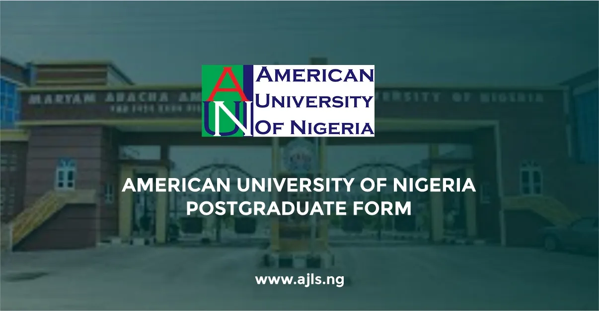 American University of Nigeria Postgraduate Form