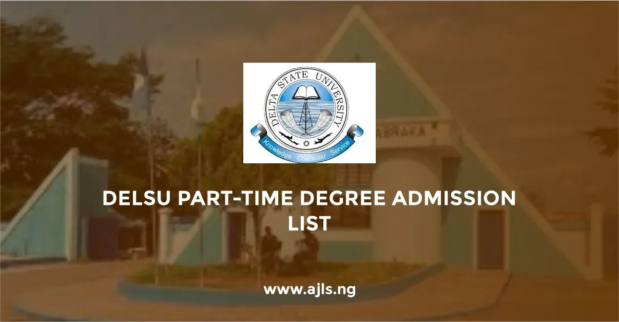 DELSU Part-Time Degree Admission List