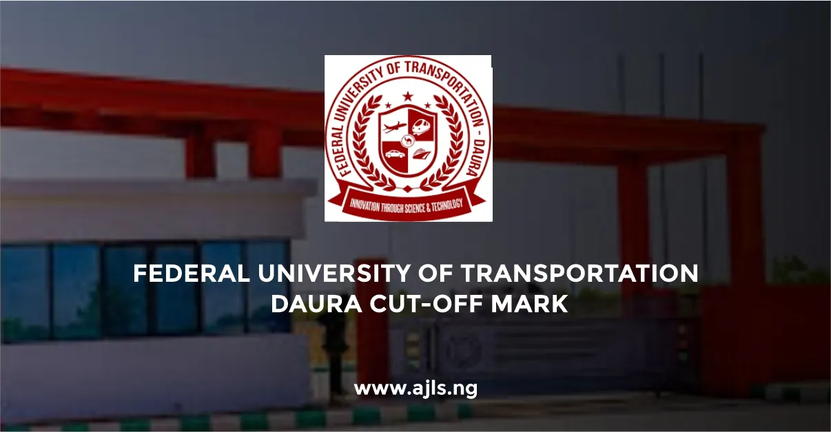 Federal University of Transportation Daura Cut-Off Mark