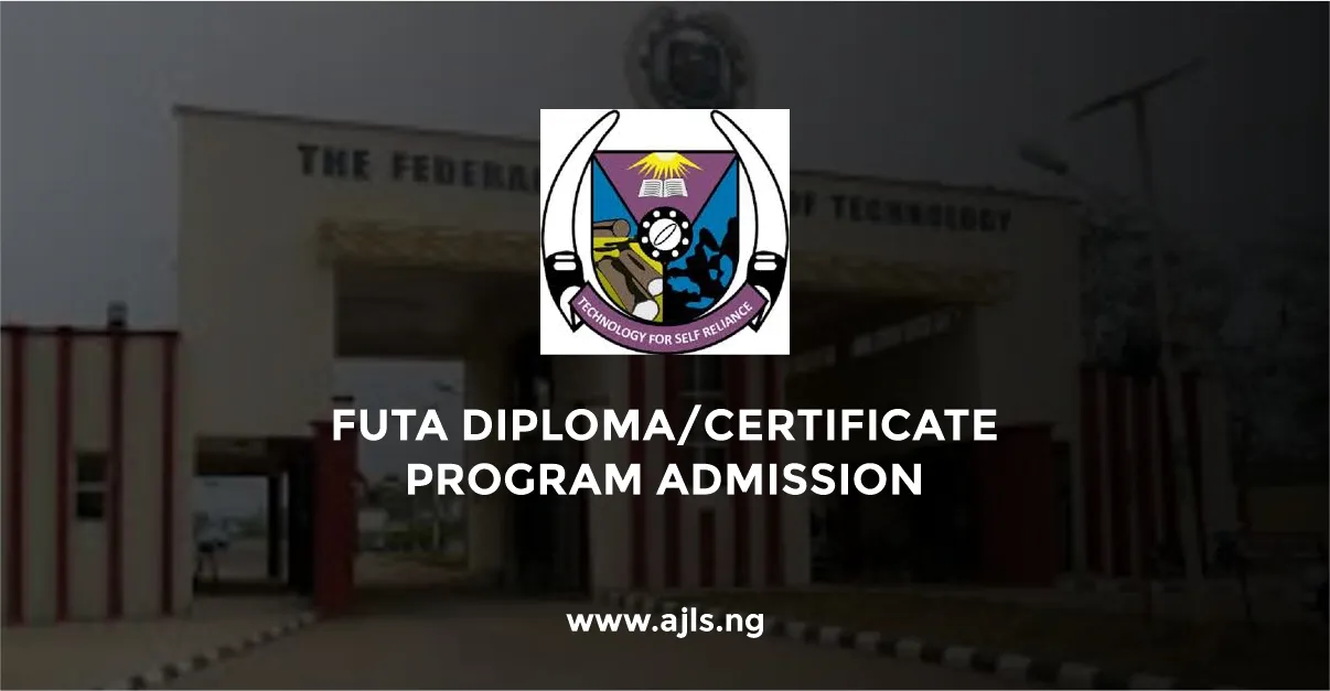 FUTA Diploma and Certificate Program Admission