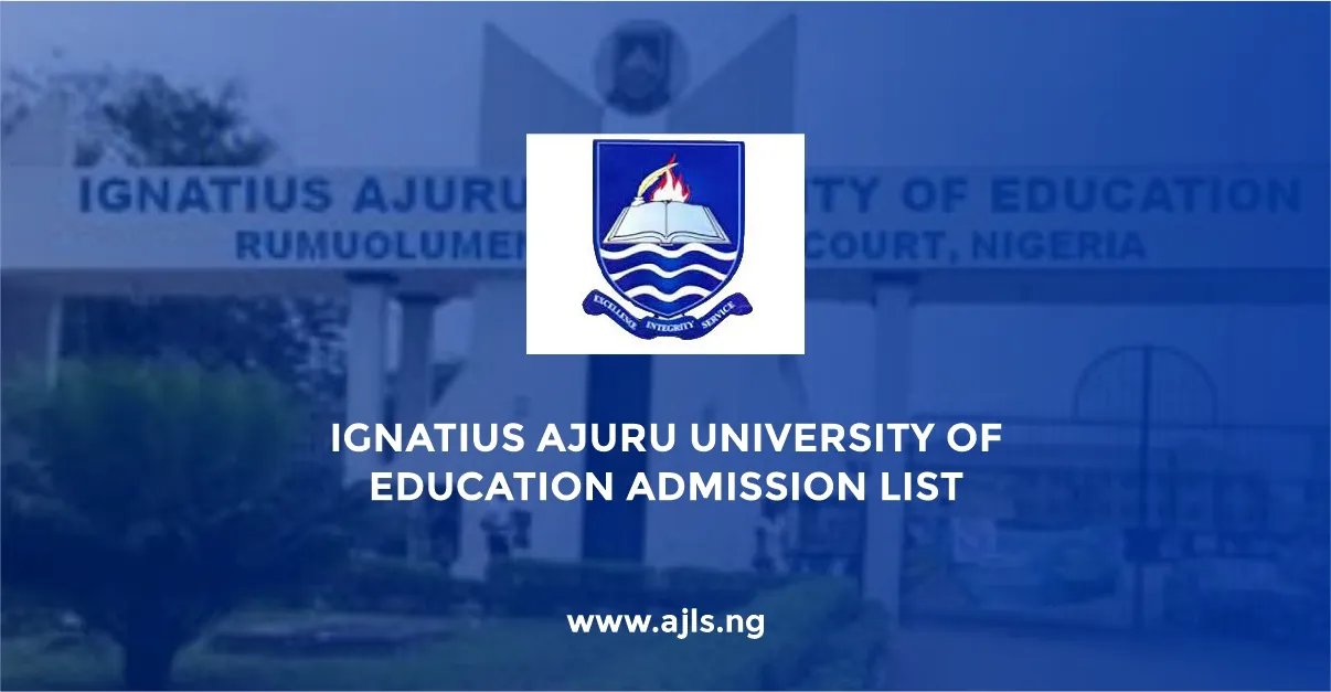 Ignatius Ajuru University of Education Admission List