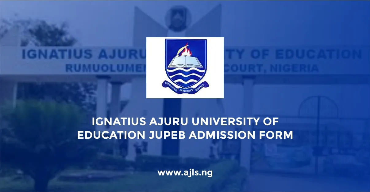 Ignatius Ajuru University of Education JUPEB Admission Form