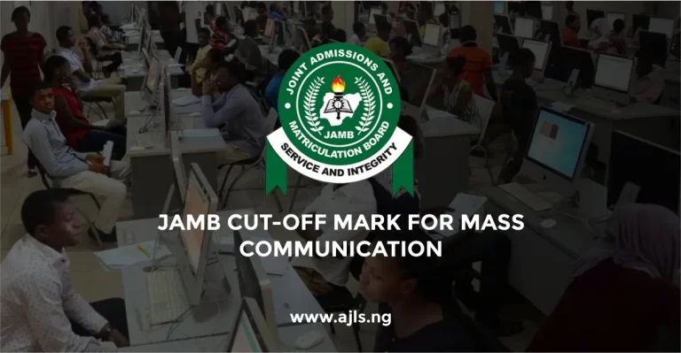 JAMB Cut-Off Mark For Mass Communication