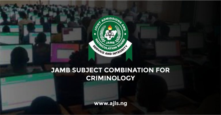 JAMB Subject Combination for Criminology