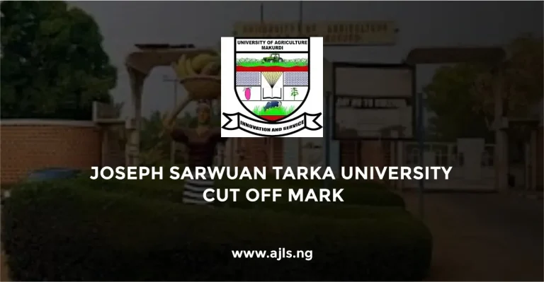 Joseph Sarwuan Tarka University Cut-Off Mark