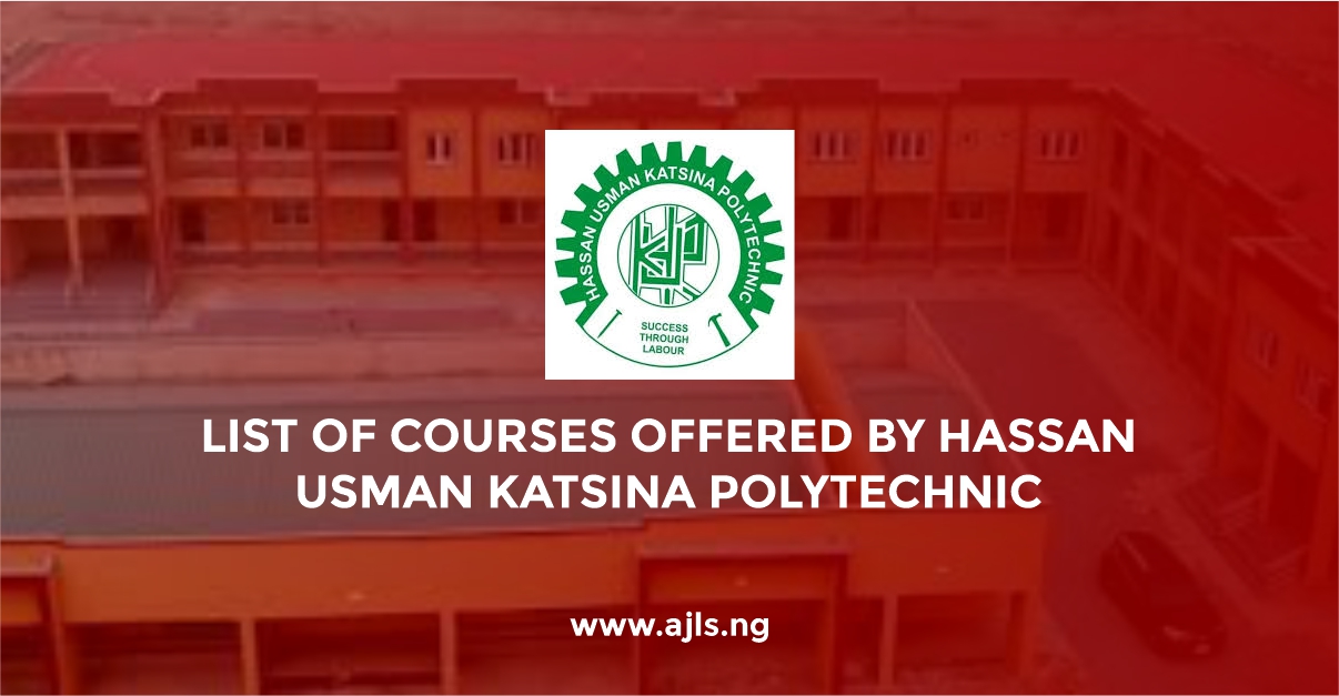 Hassan Usman Katsina Polytechnic Courses