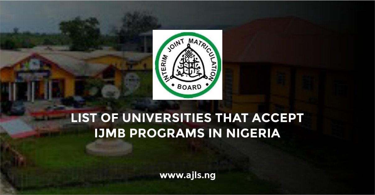 List Of Universities That Accept IJMB Programs in Nigeria