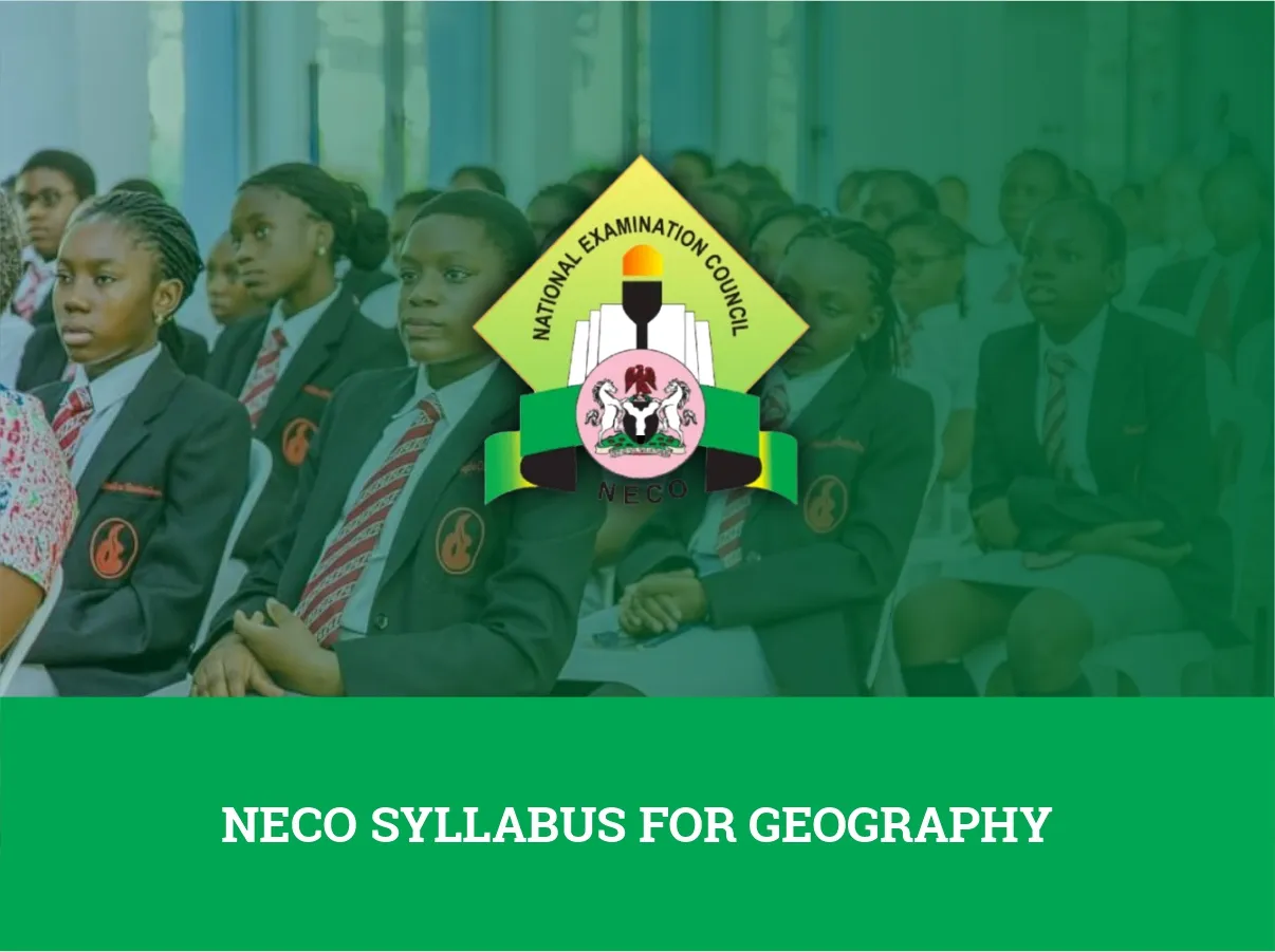NECO Syllabus For Geography