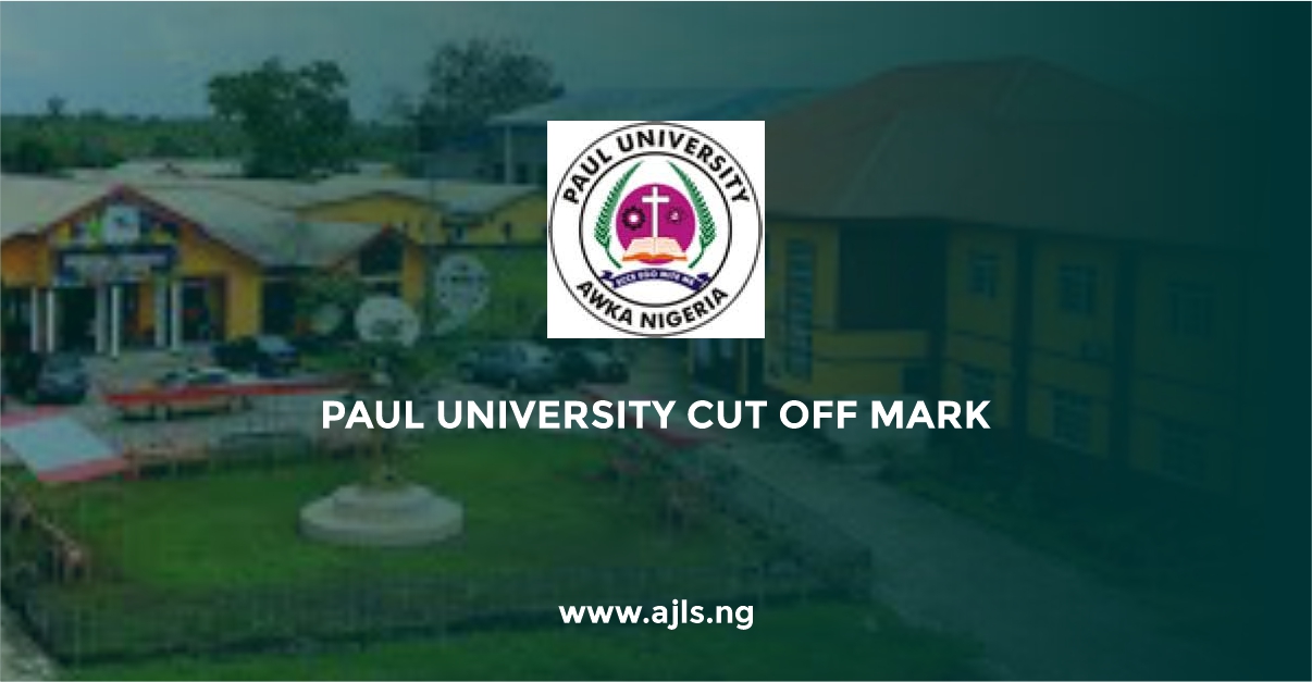 Paul University Cut-Off Mark