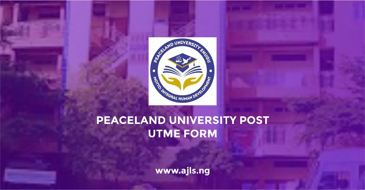 Peaceland University Post-UTME Form