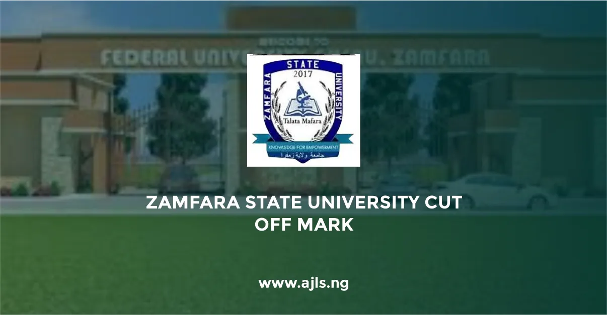 Zamfara State University Cut-Off Mark