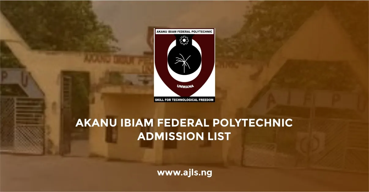 Akanu Ibiam Federal Polytechnic Admission List