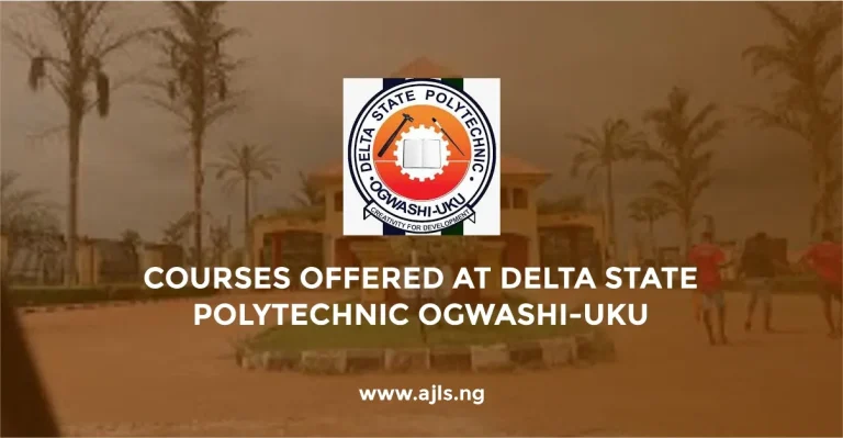 Courses Offered at Delta State Polytechnic Ogwashi-Uku