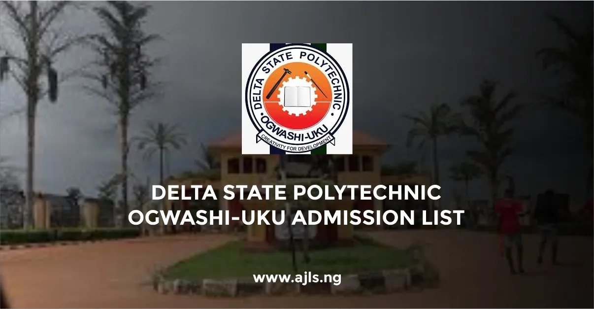 Delta State Polytechnic Ogwashi-Uku Admission List