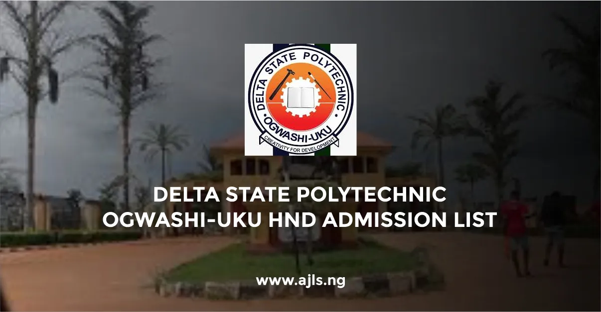 Delta State Polytechnic Ogwashi-Uku HND Admission List
