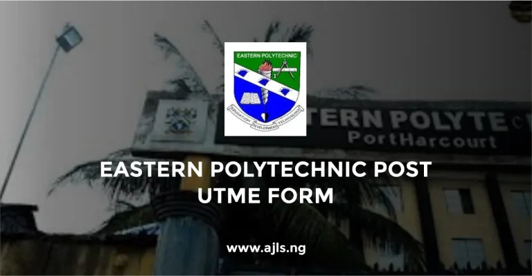 Eastern Polytechnic Post-UTME Form
