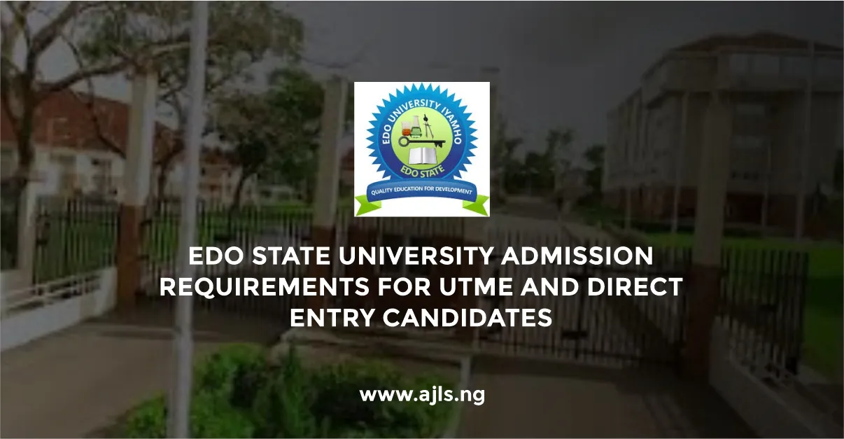 Edo State University Admission Requirements