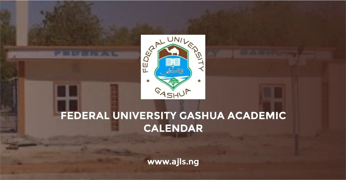 Federal University Gashua Academic Calendar
