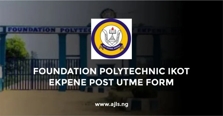 Foundation Polytechnic Ikot Ekpene Post-UTME Form