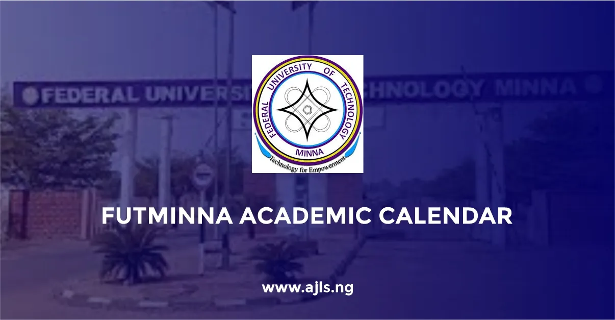 FUTMINNA Academic Calendar