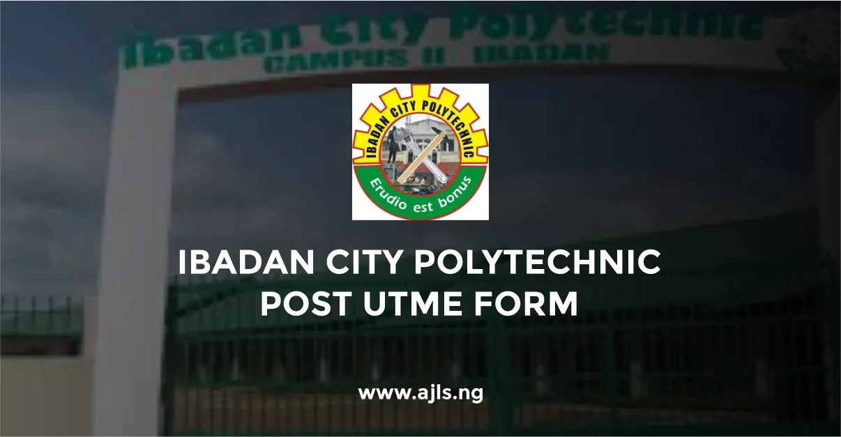 Ibadan City Polytechnic Post-UTME Form
