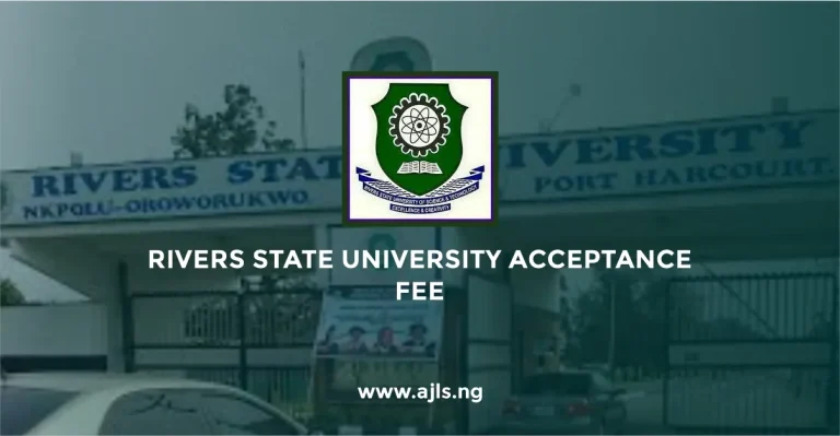 Rivers State University Acceptance Fee