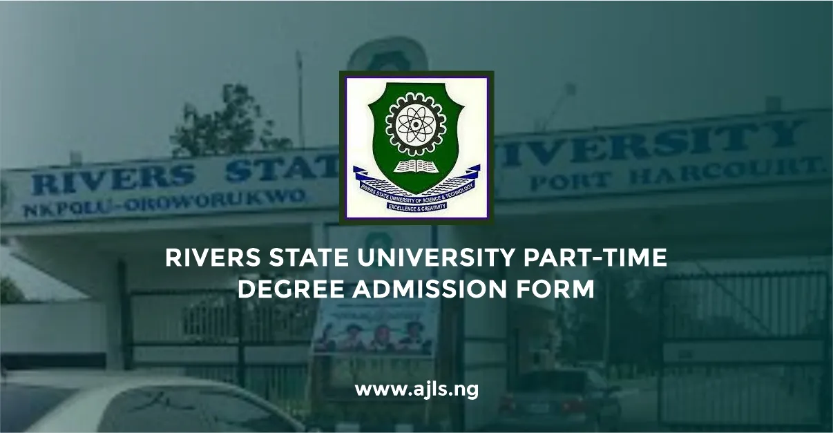 Rivers State University Part-Time Degree Admission Form