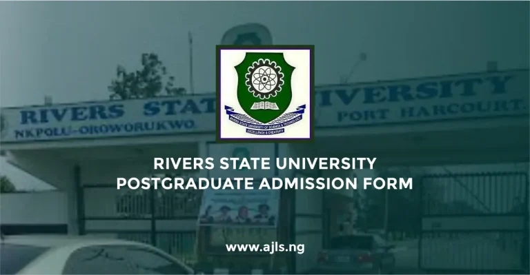 Rivers State University Postgraduate Admission Form
