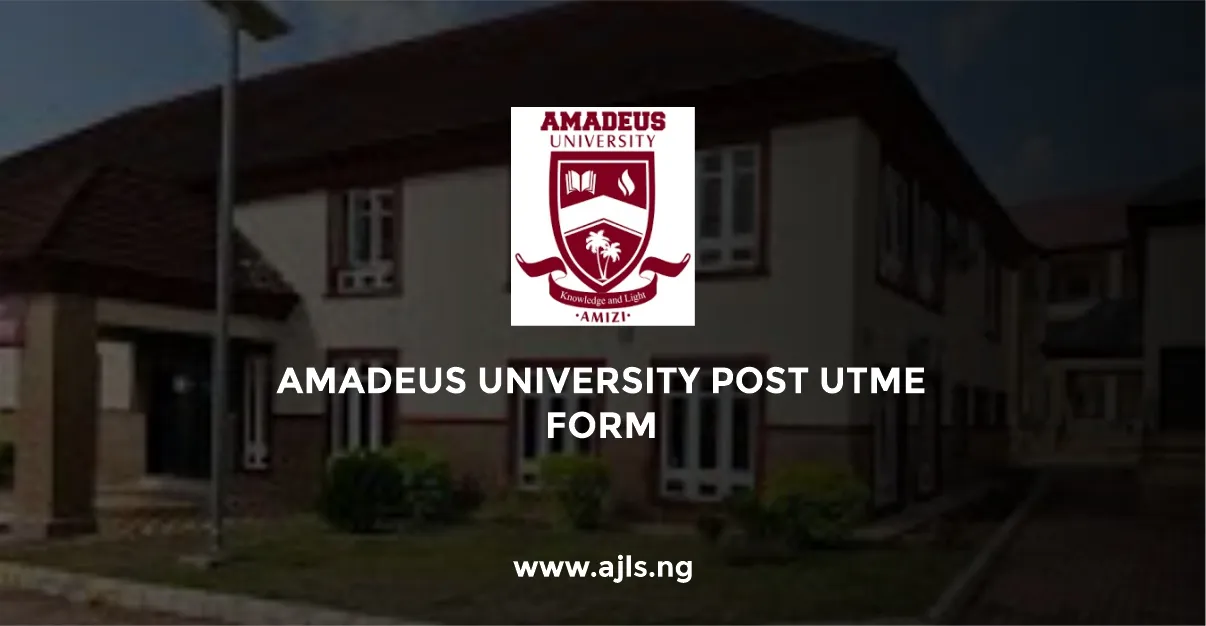 Amadeus University Post UTME Form