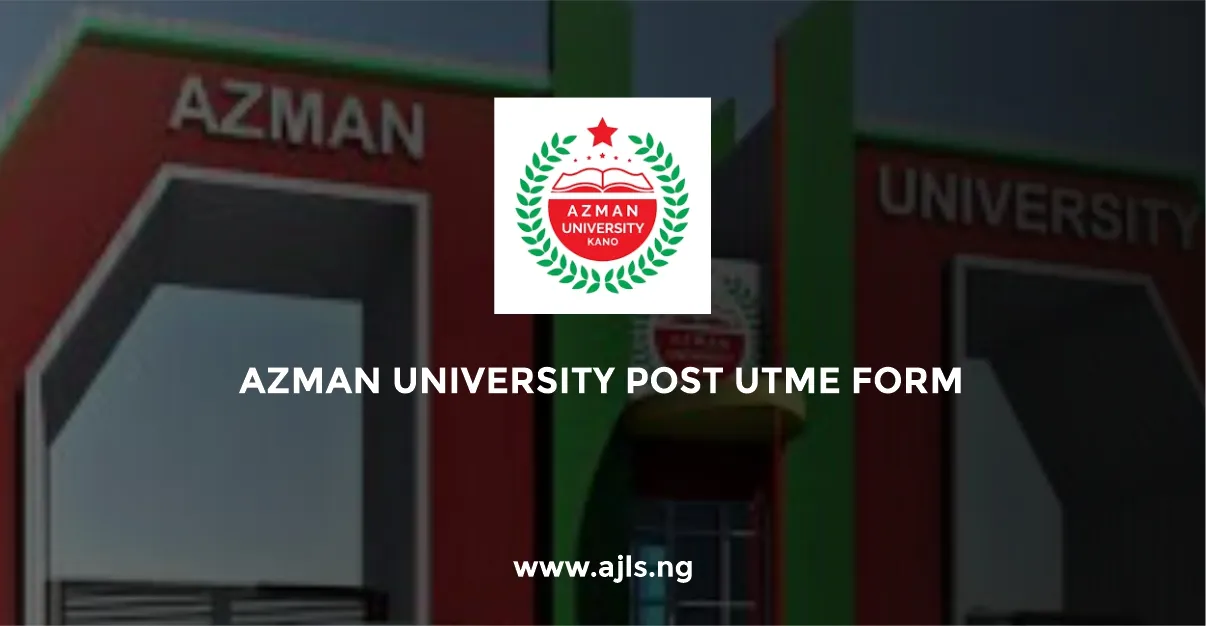 Azman University Post UTME Form