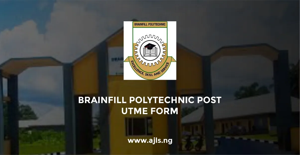 Brainfill Polytechnic Post-UTME Form