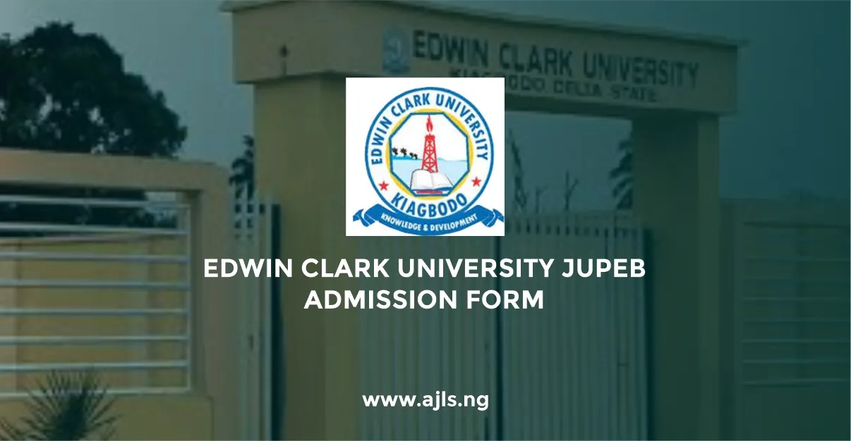 Edwin Clark University JUPEB Admission Form