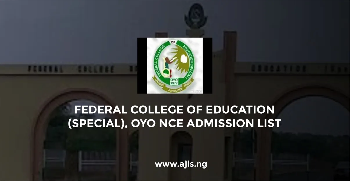 Federal College of Education (Special), Oyo NCE Admission List