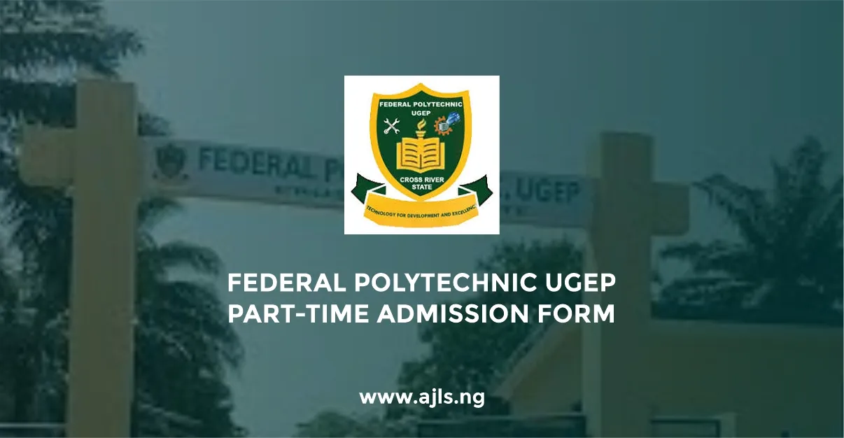 Federal Polytechnic Ugep Part-Time Admission Form