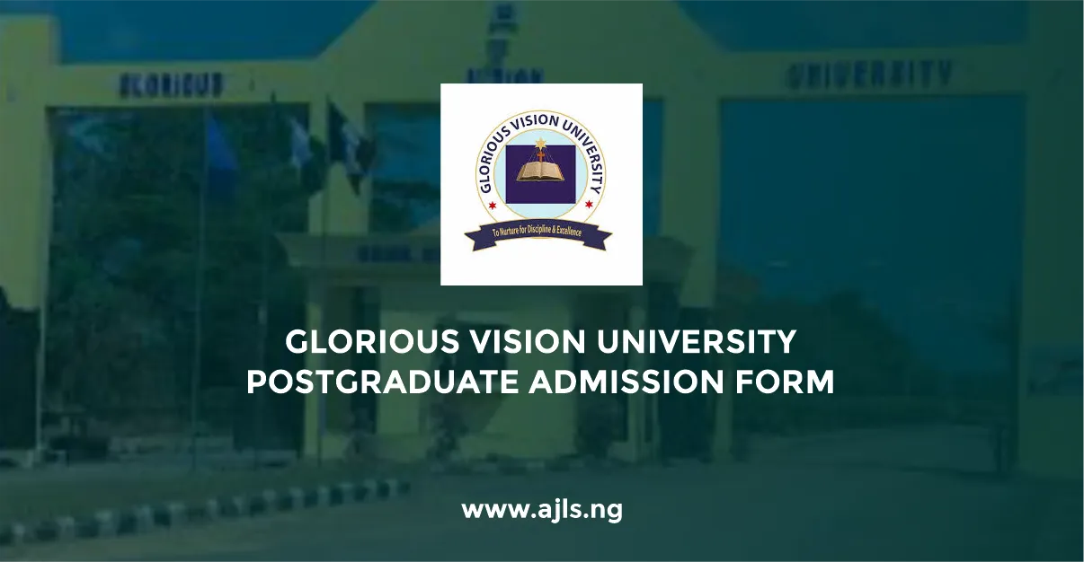 Glorious Vision University Postgraduate Admission Form