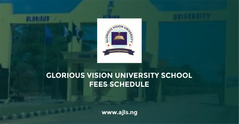 Glorious Vision University School Fees Schedule