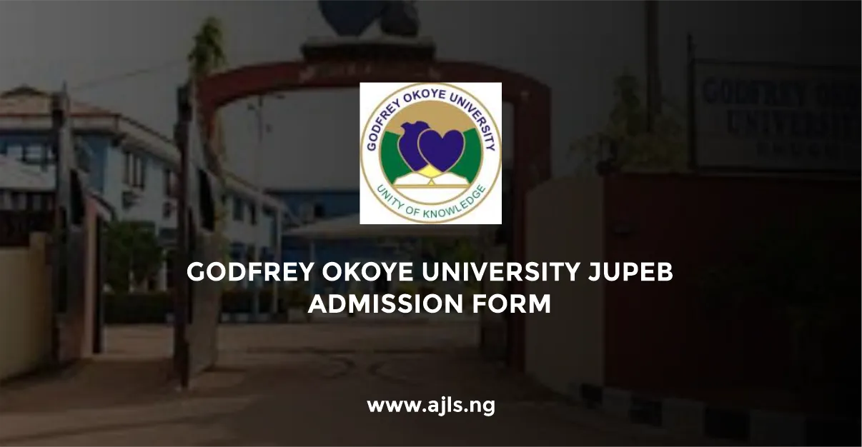 Godfrey Okoye University JUPEB Admission Form