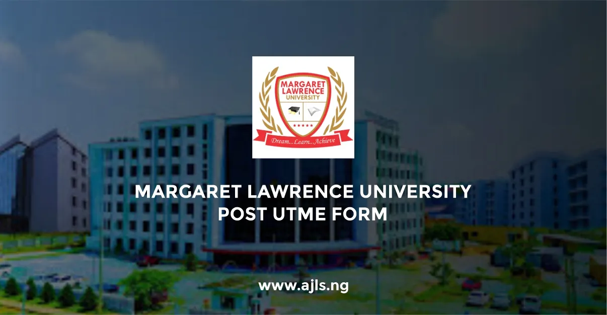 Margaret Lawrence University Post UTME Form