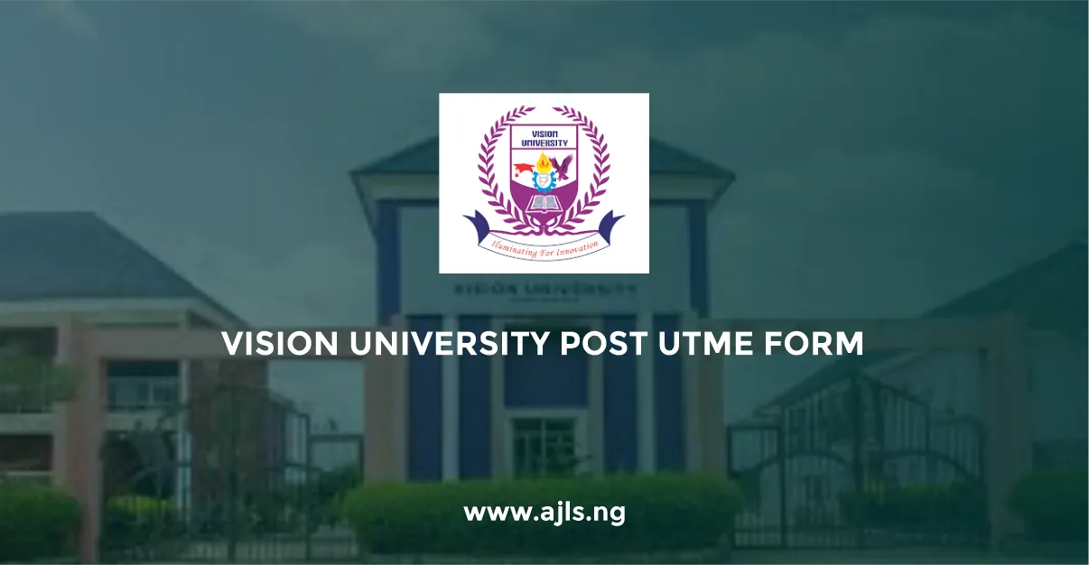 Vision University Post UTME Form
