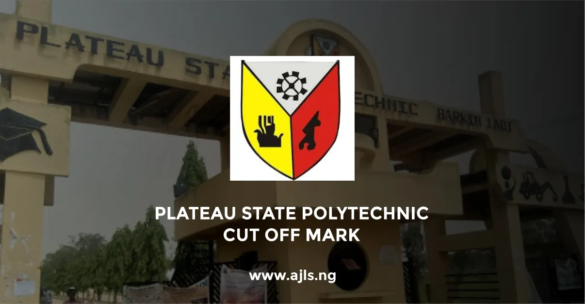 Plateau State Polytechnic Cut-Off Mark