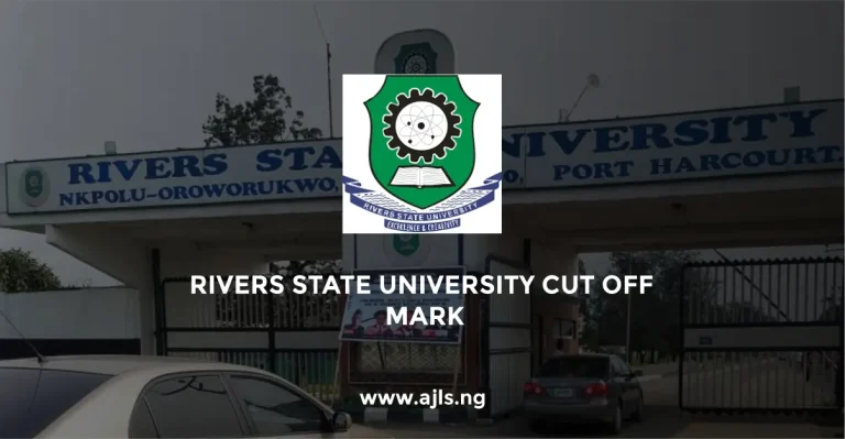 Rivers State University Cut-Off Mark